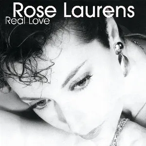 Pochette de Real Love de Rose Laurens