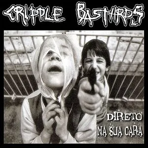 Pochette de Direto na sua cara / 6:35 pm: After the Bomb... ...Just Silence! / [untitled] de Cripple Bastards