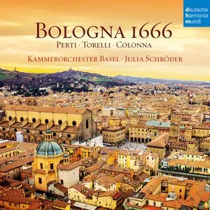 Pochette de Bologna 1666 de Kammerorchester Basel