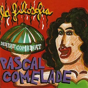 Pochette de La filosofia del plat combinat de Pascal Comelade