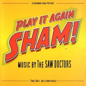 Pochette de Play It Again Sham! de The Saw Doctors