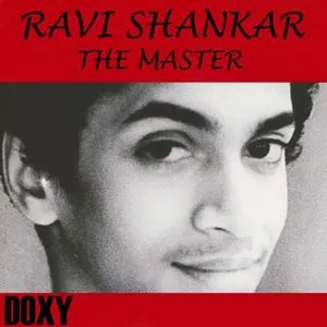 Pochette Ravi Shankar: The Master (Doxy Collection)