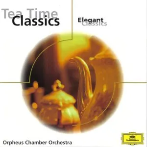 Pochette de Tea Time Classics de Orpheus Chamber Orchestra