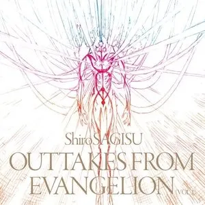 Pochette de Shiro SAGISU OUTTAKES FROM EVANGELION (VOL.1) de Shirō Sagisu