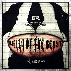 Pochette Belly of the Beast (Filip Motovunski Remix)
