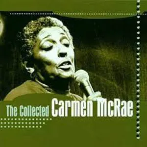 Pochette The Collected Carmen McRae