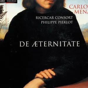 Pochette de De Æternitate de Carlos Mena - Philippe Pierlot - Ricercar Consort