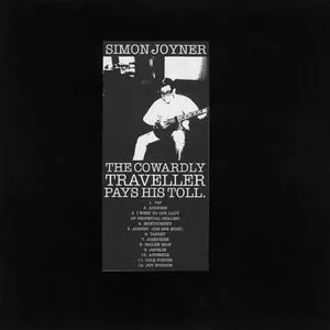 Pochette de The Cowardly Traveller Pays His Toll de Simon Joyner