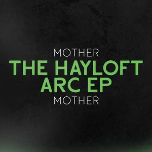 Pochette de The Hayloft Arc EP de Mother Mother