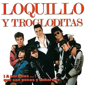 Pochette de ¡A por ellos... que son pocos y cobardes! de Trogloditas - Loquillo