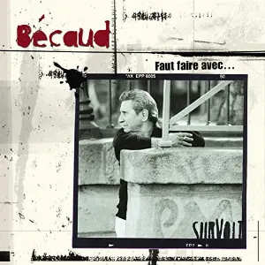 Pochette Gilbert Becaud (1984-1999) [2011 Remastered] [Deluxe version]