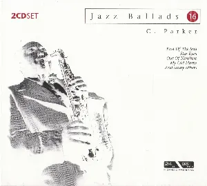 Pochette Jazz Ballads 16: Charlie Parker
