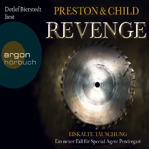 Pochette de Revenge: Eiskalte Täuschung de Preston & Child - Detlef Bierstedt