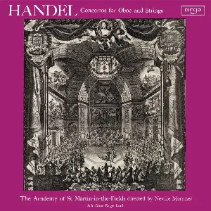 Pochette de Oboe Concertos nos. 1–3 / Recorder Concertos de George Frideric Handel - Sir Neville Marriner - Academy of St Martin in the Fields