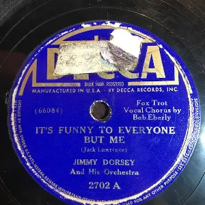 Pochette de It's Funny to Everyone but Me / One Sweet Letter From You de Jimmy Dorsey and His Orchestra