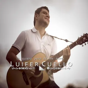 Pochette de Te quiero pero mi me mires de Luifer Cuello