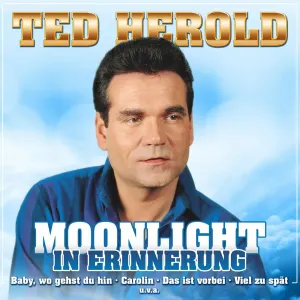 Pochette de Moonlight - In Erinnerung de Ted Herold