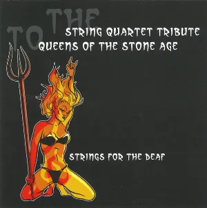 Pochette de Strings for the Deaf: The String Quartet Tribute to Queens of the Stone Age de Vitamin String Quartet