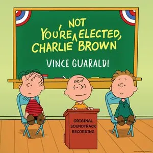 Pochette de You're Not Elected, Charlie Brown de Vince Guaraldi
