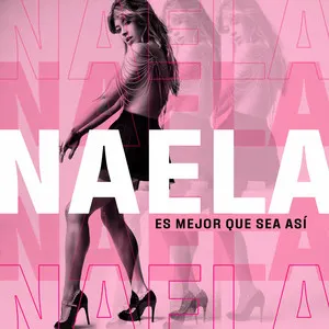 Pochette de Es mejor que sea así de Naela