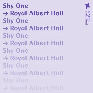 Pochette de London Unlocked: Shy One at the Royal Albert Hall, Mar 14, 2021 de Shy One