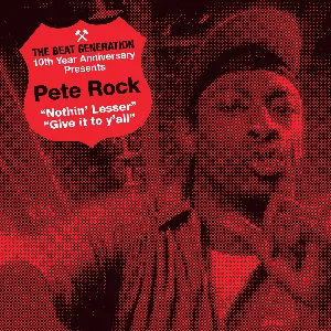 Pochette de The Beat Generation 10th Anniversary Presents: Nothin’ Lesser / Give It to Y’all de Pete Rock