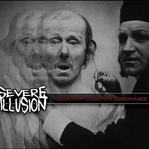 Pochette de Voluntary Cognitive Dissonance de Severe Illusion