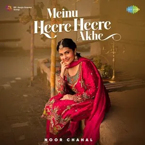 Pochette de Meinu Heere Heere Akhe de Noor Chahal