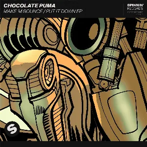 Pochette de Make 'M Bounce / Put It Down EP de Chocolate Puma