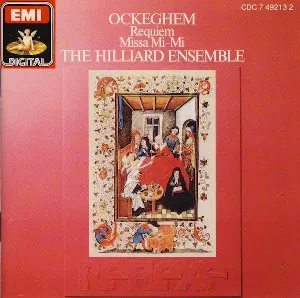 Pochette de Requiem / Missa Mi—Mi de Johannes Ockeghem - The Hilliard Ensemble