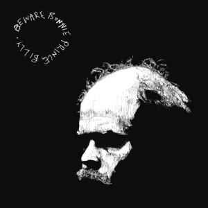 Pochette de Beware de Bonnie “Prince” Billy