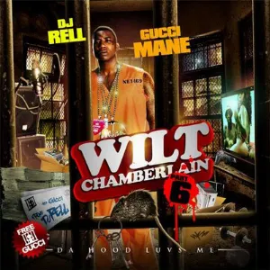 Pochette de Wilt Chamberlain, Part 6: Da Hood Luvs Me de Gucci Mane