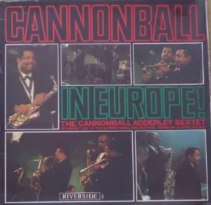 Pochette de Cannonball In Europe! de Cannonball Adderley Sextet