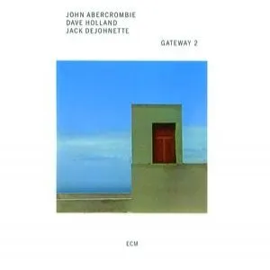 Pochette de Gateway 2 de Dave Holland - John Abercrombie - Jack DeJohnette
