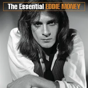 Pochette The Essential Eddie Money