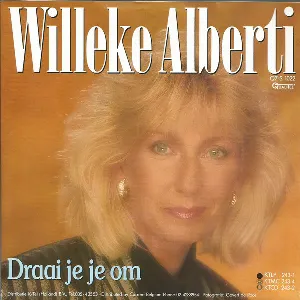 Pochette de Draai je je om / Ik mis die tijd van toen de Willeke Alberti