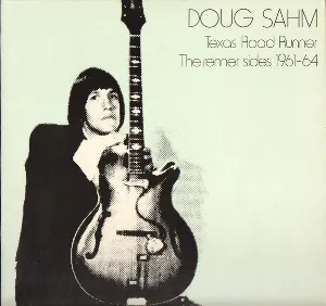 Pochette de Texas Road Runner: The Renner Sides 1961-64 de Doug Sahm