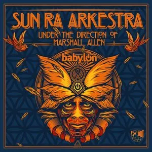 Pochette de Live at Babylon de The Sun Ra Arkestra