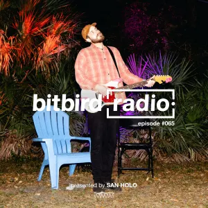 Pochette de San Holo Presents: bitbird Radio #065 de San Holo