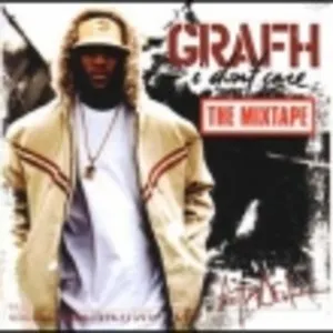 Pochette de I Don't Care (The Mixtape) de Grafh