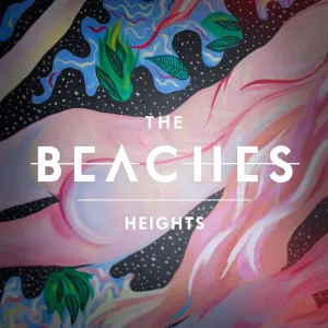 Pochette de Heights de The Beaches