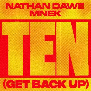 Pochette de Ten (Get Back Up) de MNEK - Nathan Dawe
