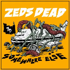 Pochette de Somewhere Else de Zeds Dead
