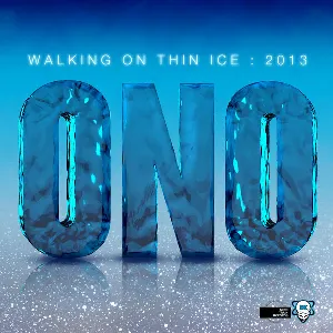 Pochette Walking on Thin Ice 2013
