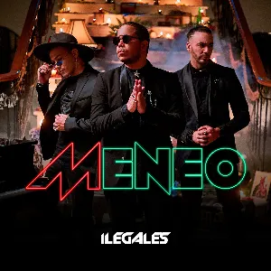 Pochette de Meneo de Ilegales