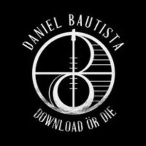 Pochette de Download or Die de Daniel Bautista