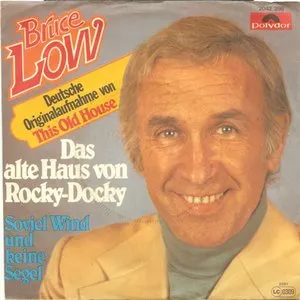 Pochette de Das alte Haus von Rocky-Docky / Um die Ecke pfeift der Wind de Bruce Low