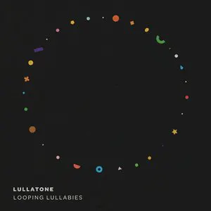 Pochette Looping Lullabies