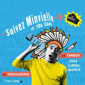Pochette de Suivez Minvielle if you can! de André Minvielle