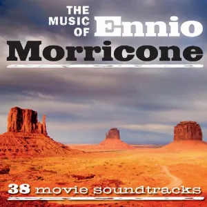 Pochette The Music of Ennio Morricone: 38 Movie Soundtracks